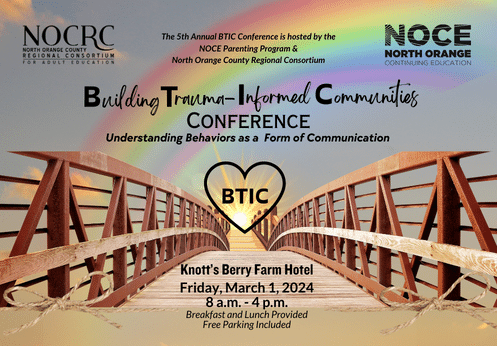 The 5th annual Building Trauma-Informed Communities Conference is on Friday, March 1, 2024 at the Knott's Berry Farm Hotel from 8 a.m. to 4 p.m.